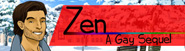 Zen: A Gay Sequel